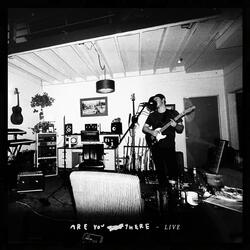 Are You There (Live)