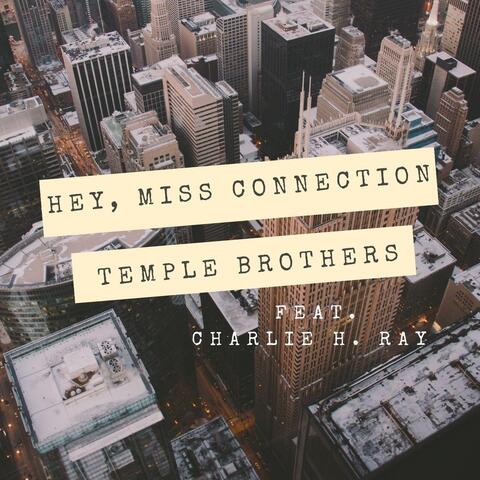 Hey, Miss Connection (feat. Charlie H. Ray)