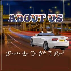 About Us (Radio Edit) [feat. T Real]