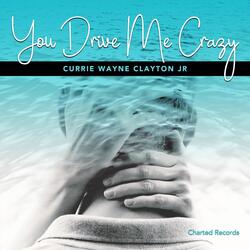 You Drive Me Crazy