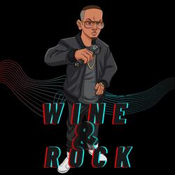 Wine & Rock