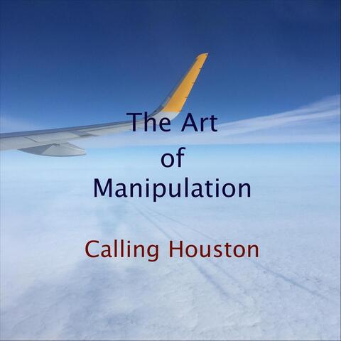 The Art of Manipulation