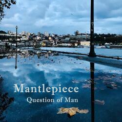 Questions of Man