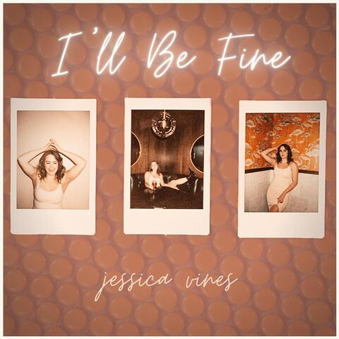 I'll Be Fine