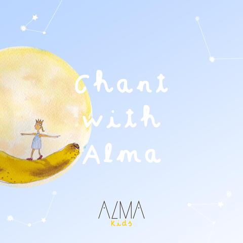 Chant with Alma