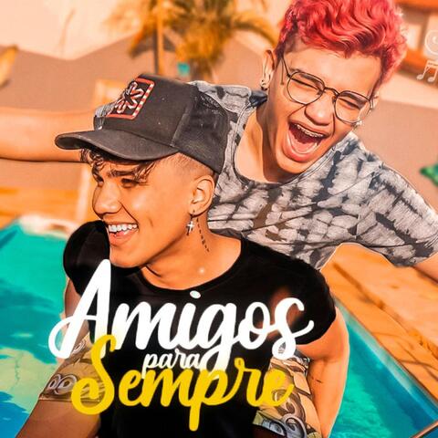 Amigos Pra Sempre
