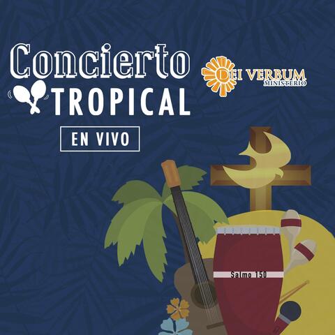 Concierto Tropical (En Vivo)