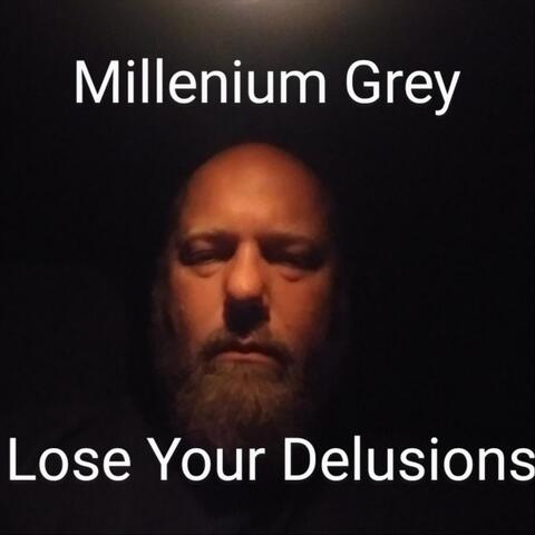 Lose Your Delusions