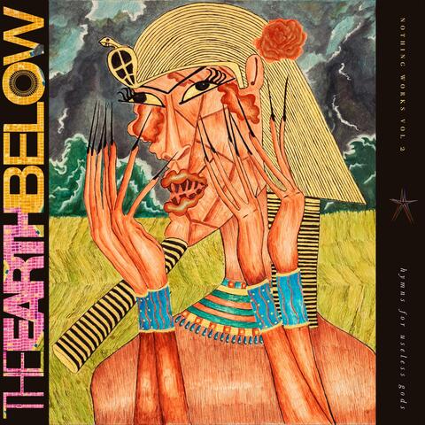 Nothing Works, Vol. 2: Hymns for Useless Gods