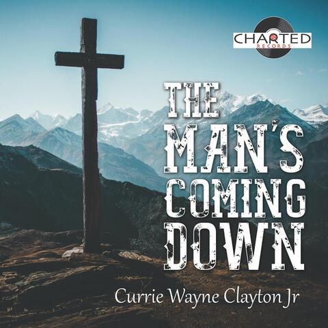 The Man's Coming Down