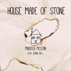 House Made of Stone (feat. Ommar Ney)