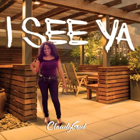 I See Ya