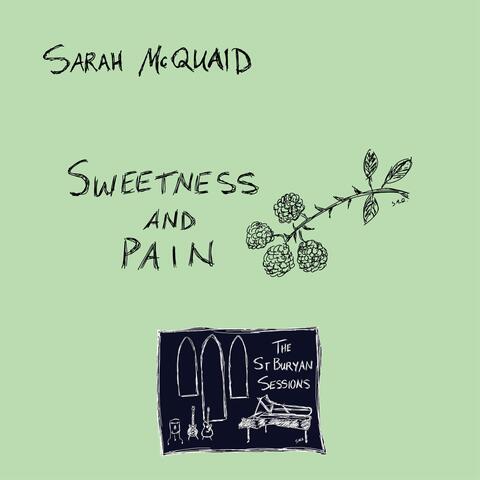 Sweetness and Pain (The St Buryan Sessions)