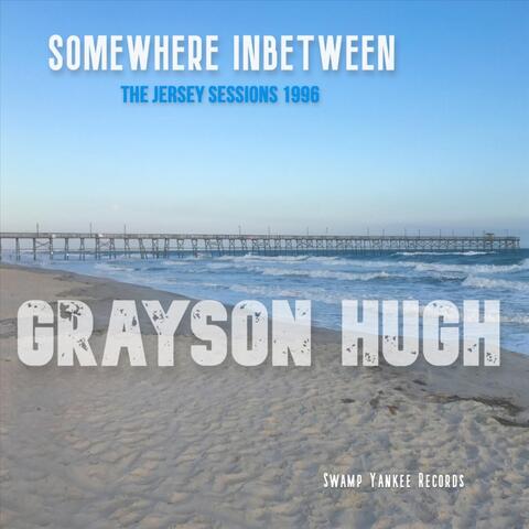 Somewhere Inbetween (The Jersey Sessions 1996)