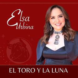 El Toro y la Luna (feat. Mariachi Nuestro México)