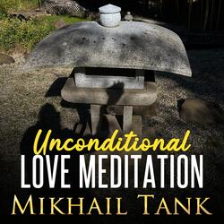Unconditional Love Meditation