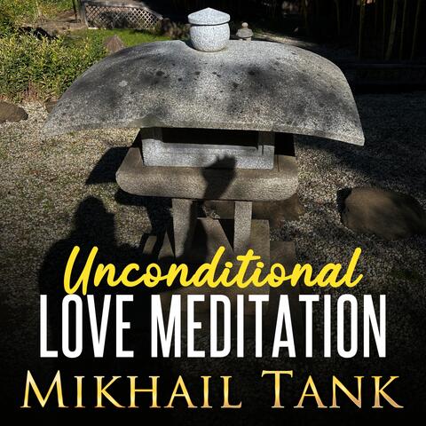 Unconditional Love Meditation