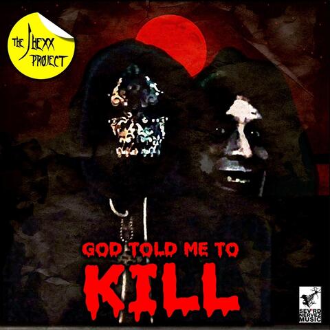 God Told Me to Kill