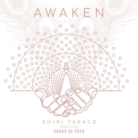 Awaken (feat. Songs of Eden)