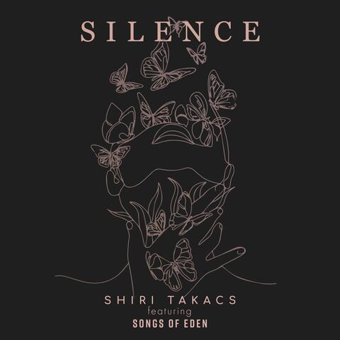 Silence (feat. Songs of Eden)