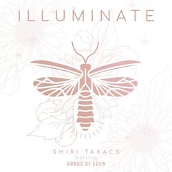 Illuminate (feat. Songs of Eden)