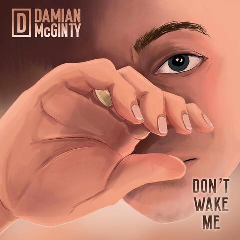 Don't Wake Me