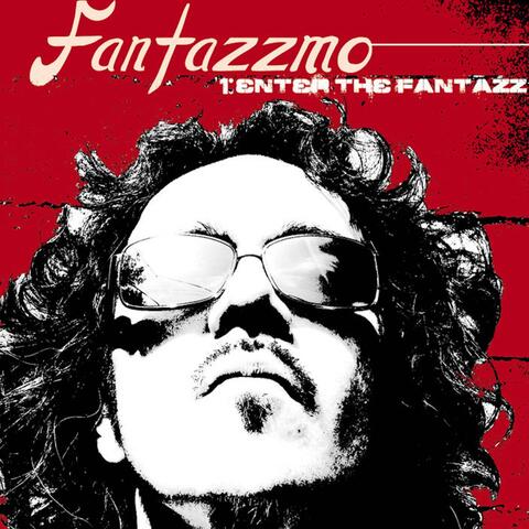 Fantazzmo 1: Enter the Fantazz
