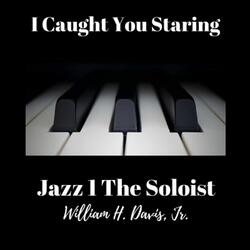 I Caught You Staring