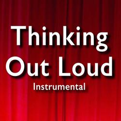 Thinking out Loud (Instrumental)