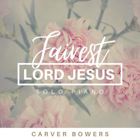 Fairest Lord Jesus