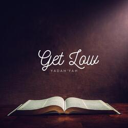 Get Low