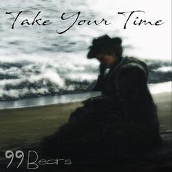 Take Your Time