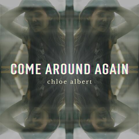 Come Around Again