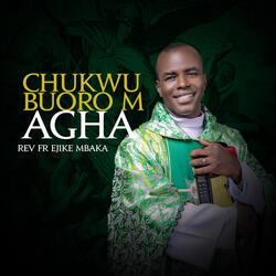 Chukwu Buoro M Agha (Live)