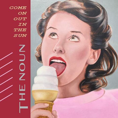 Come on out in the Sun