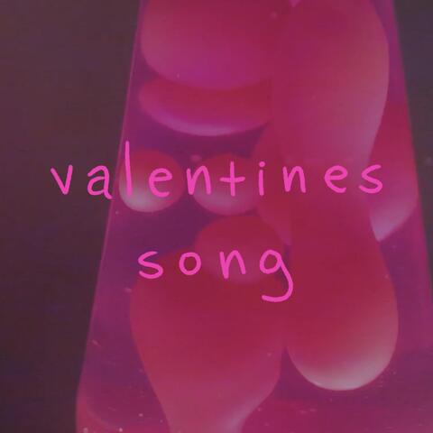 Valentines Song