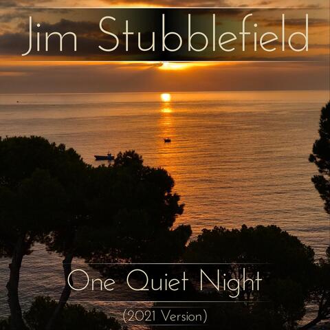 One Quiet Night (2021 Version)