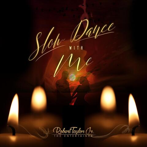 Slowdance with Me