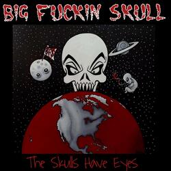 The Skulls Have Eyes