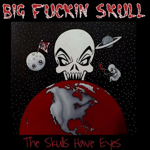 The Skulls Have Eyes