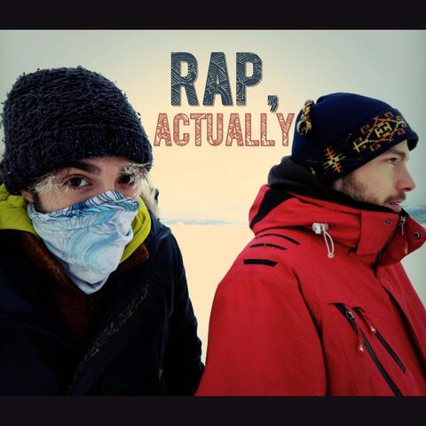 Rap, Actually
