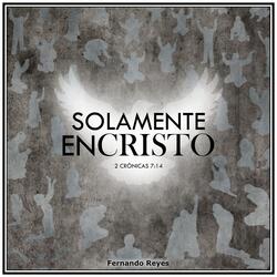 Solamente en Cristo