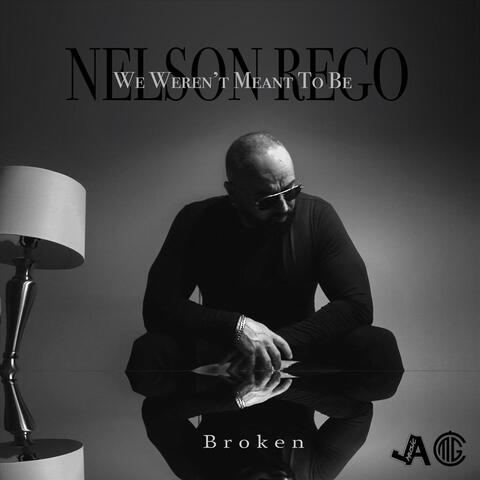 We Weren't Meant to Be / Broken