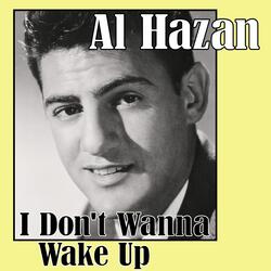 I Don't Wanna Wake Up