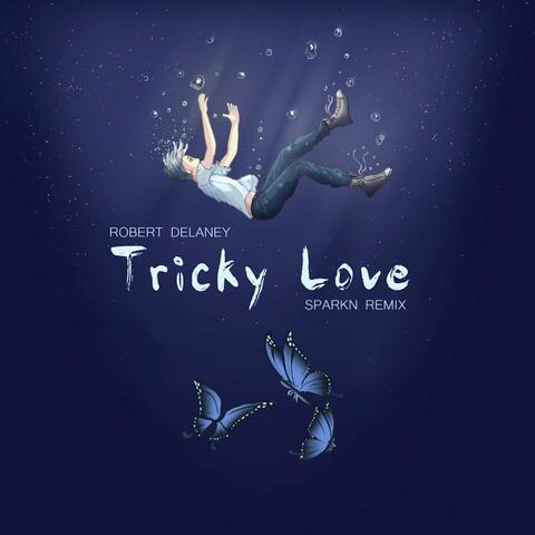 Tricky Love (Sparkn Remix)