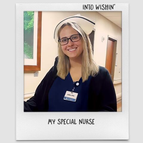 My Special Nurse