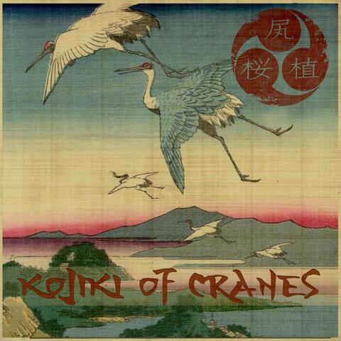 Kojiki of Cranes