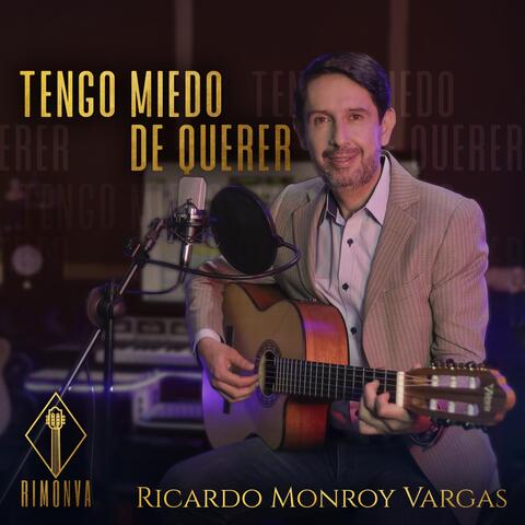 Tengo Miedo de Querer ( Fusión Ranchera-Popular)