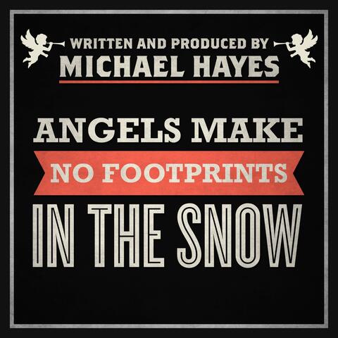 Angels Make No Footprints in the Snow