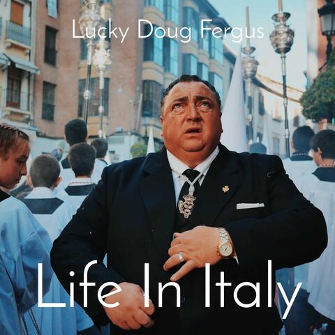 Life in Italy